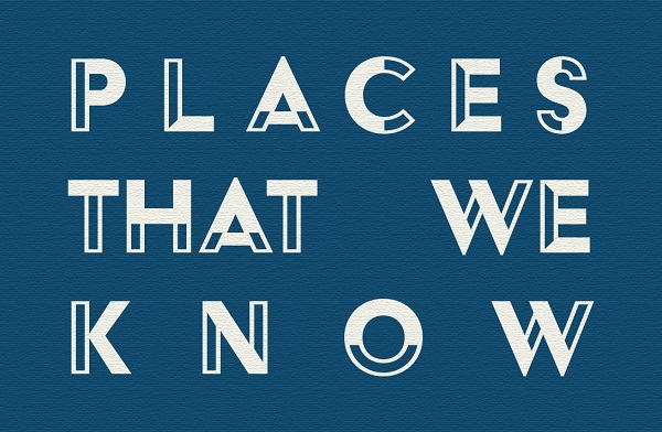 Places That We Know